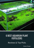 6 Best Aquarium Plant Fertilizers: Reviews & Top Picks