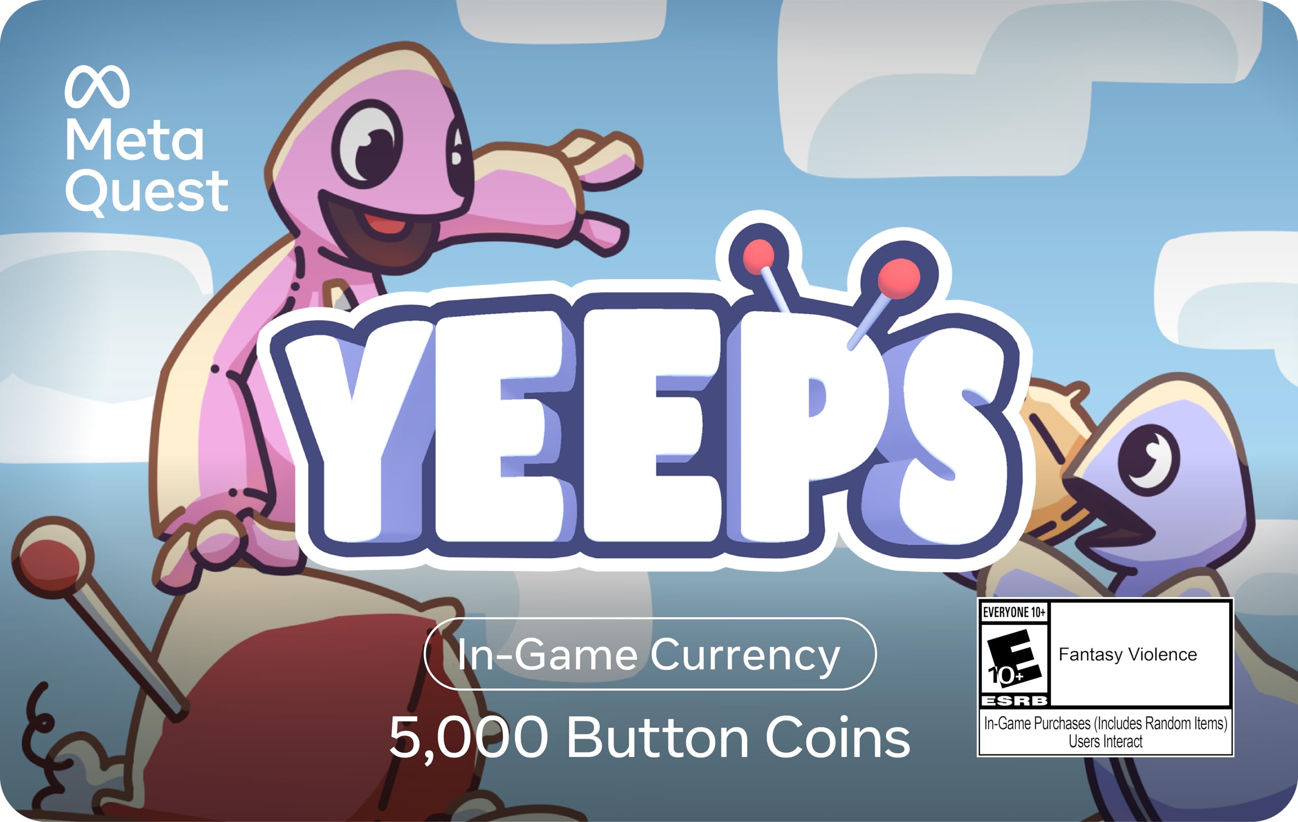 Yeeps: 5,000 Button Coins - Standard - Meta Quest [Digital Code]